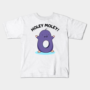 Holey Moley Cute Mole Pun Kids T-Shirt